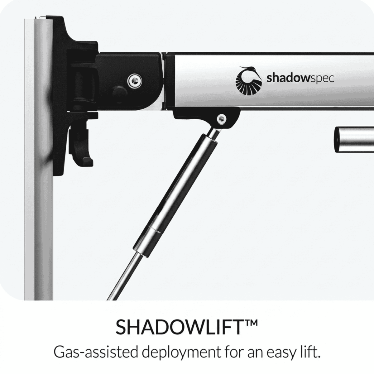 Shadowspec Shadowlift gas assisted deployment for an easy lift